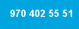 970 402 55 51 970 402 55 51